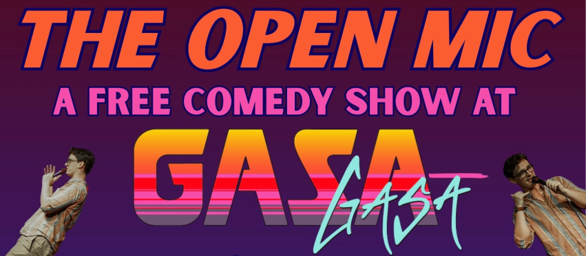 The Open Mic at Gasa Gasa
